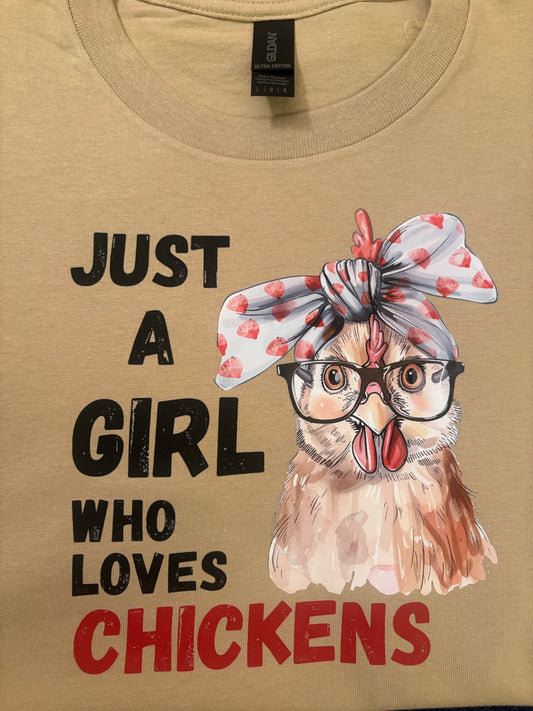 JUST A GIRL WHO LOVES CHICKENS SHORT SLEEVE T SHIRT